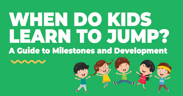 When Do Kids Learn to Jump? A Guide to Milestones and Development ...